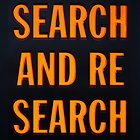 SEARCH AND RE SEARCH